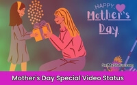 Happy Mother's Day Status Video For Whatsapp