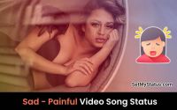 Painful Status videos Download - Sad Hindi Songs Video 2022
