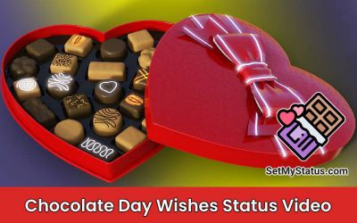 Chocolate Day WhatsApp Status Videos - Cute Lovely Wishes Download Image