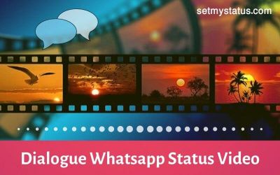 Best Dialogue Status Videos for Whatsapp -  Filmy Dialogue status Download Image