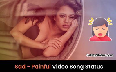 Painful Status videos Download - Sad Hindi Songs Video 2022 Image
