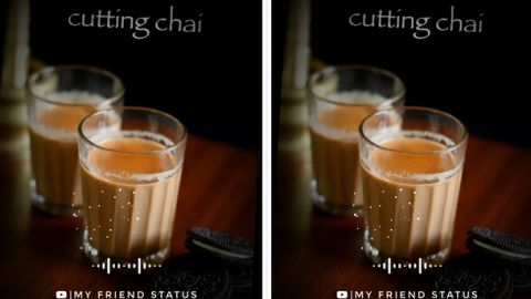 Best Cutting Chai Good Morning Tea Lover Status Video