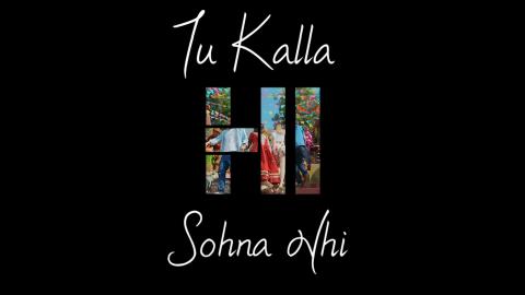 Kalla Sohna Nai Whatsapp Love Song Video In Punjabi