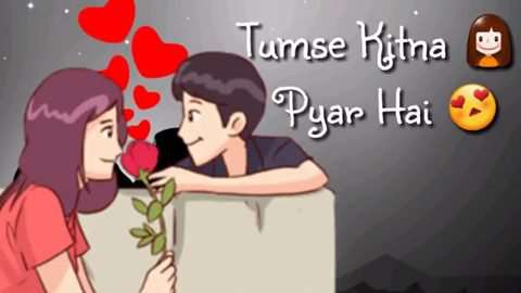 Tumse Kitna Pyar Hai Whatsapp Status Video In Hindi Songs